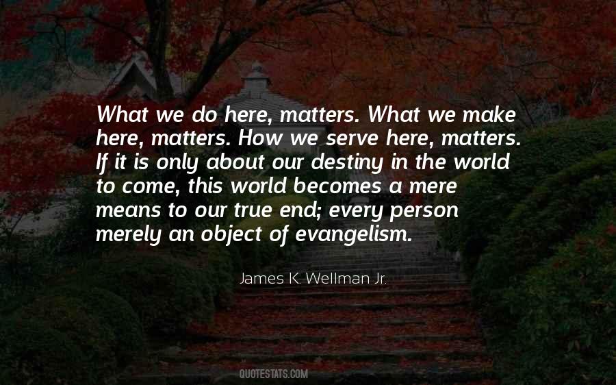 World Evangelism Quotes #1776055