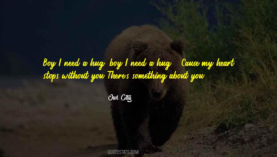 Quotes About A Hug #1868491