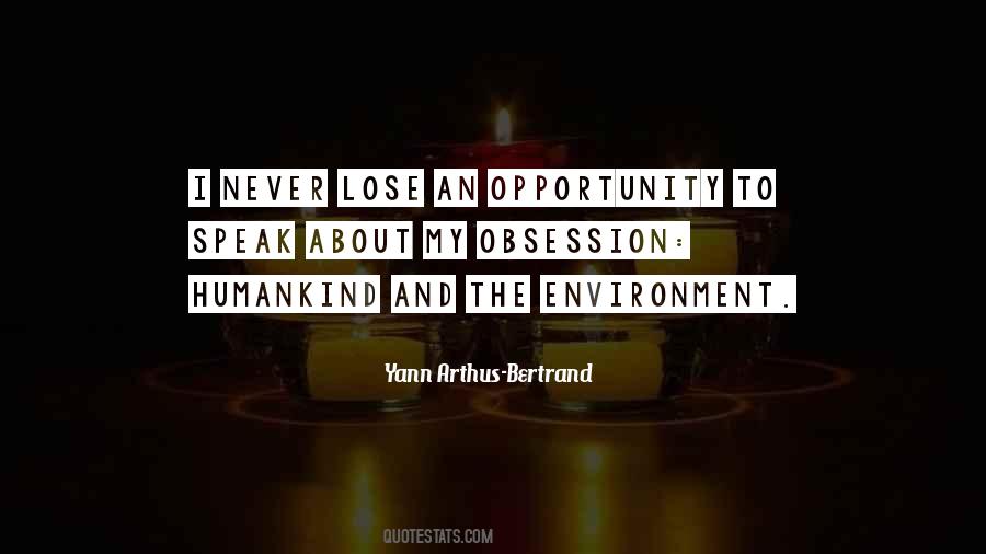 Lose The Opportunity Quotes #207115