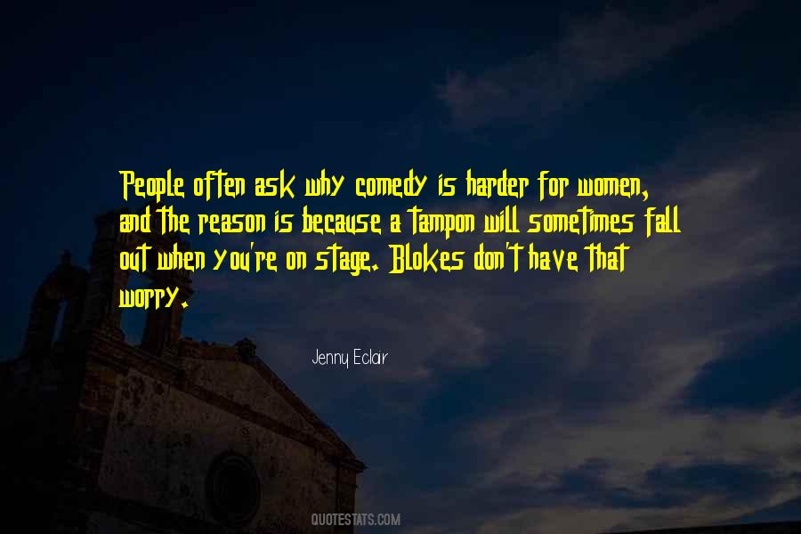 Quotes About Blokes #124773