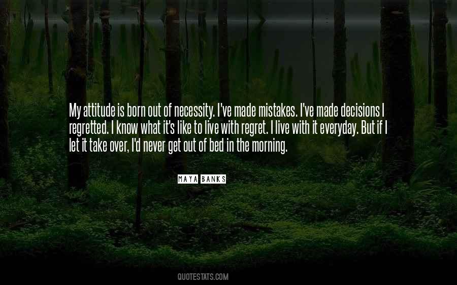 Quotes About Decisions And Regret #1321225