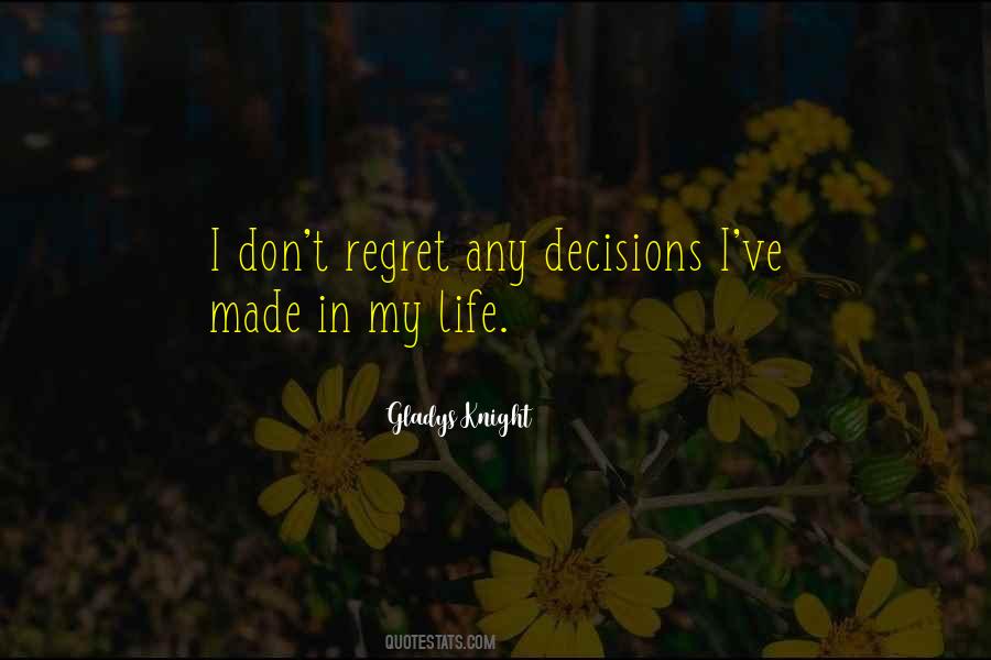 Quotes About Decisions And Regret #148