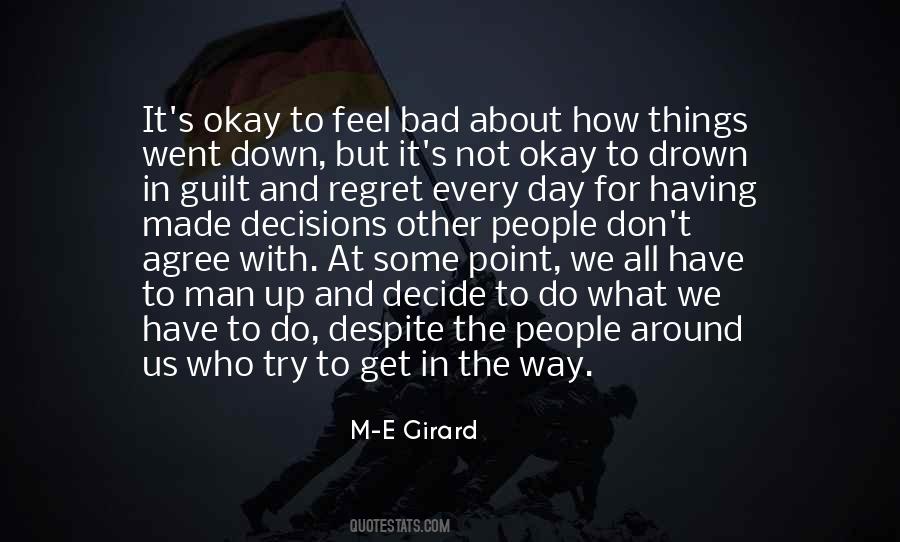 Quotes About Decisions And Regret #1667509