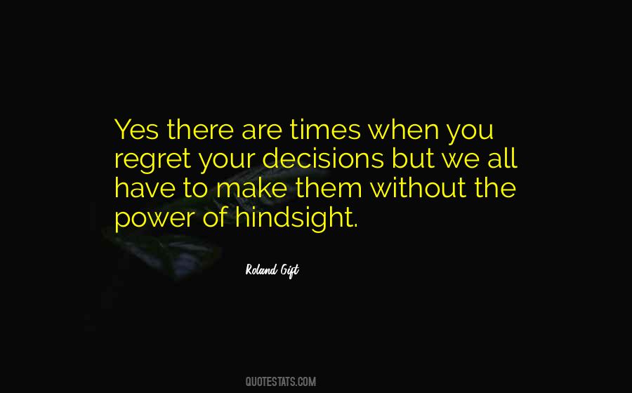 Quotes About Decisions And Regret #325802