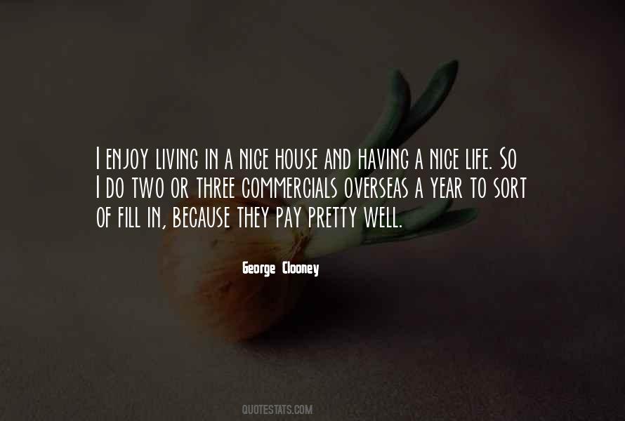 Enjoy Living Quotes #1210972