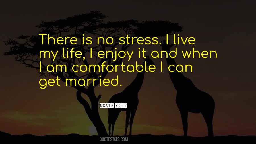 Enjoy Living Quotes #699623