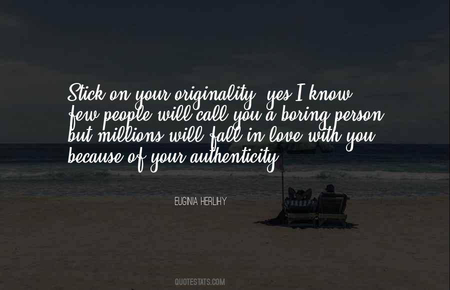 Quotes About Authenticity #1110886