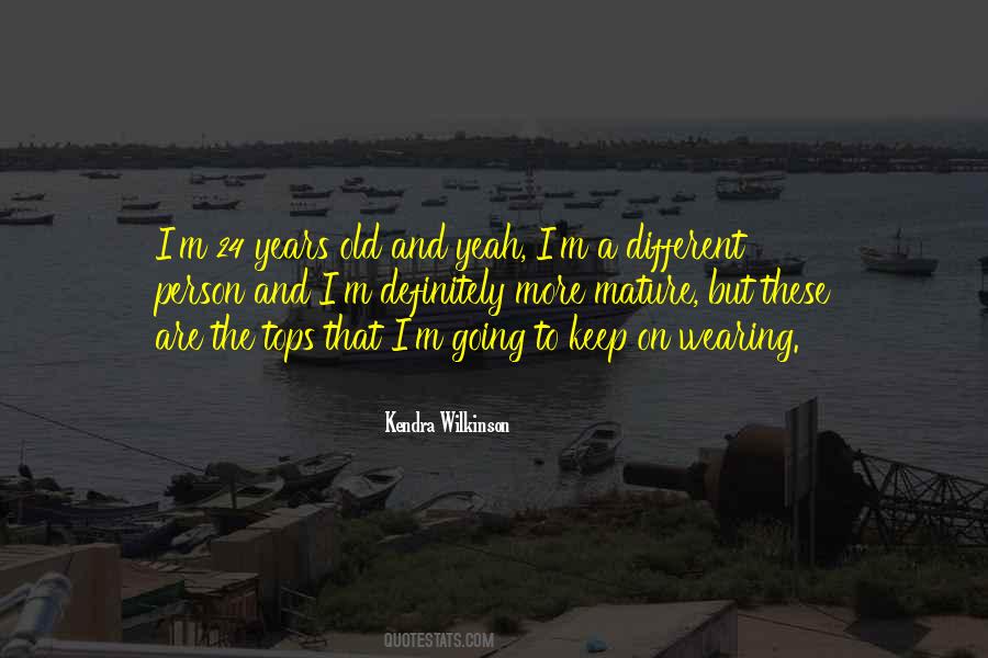 Quotes About Mature Person #1366993