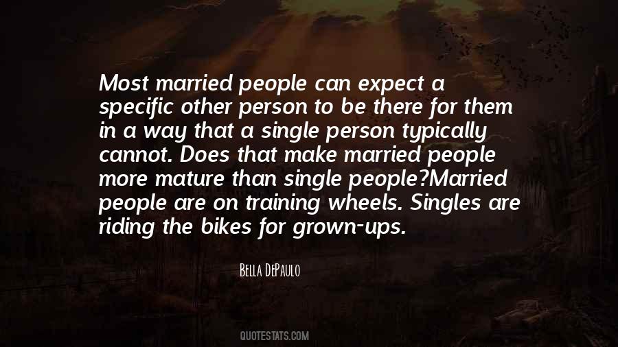 Quotes About Mature Person #1535266
