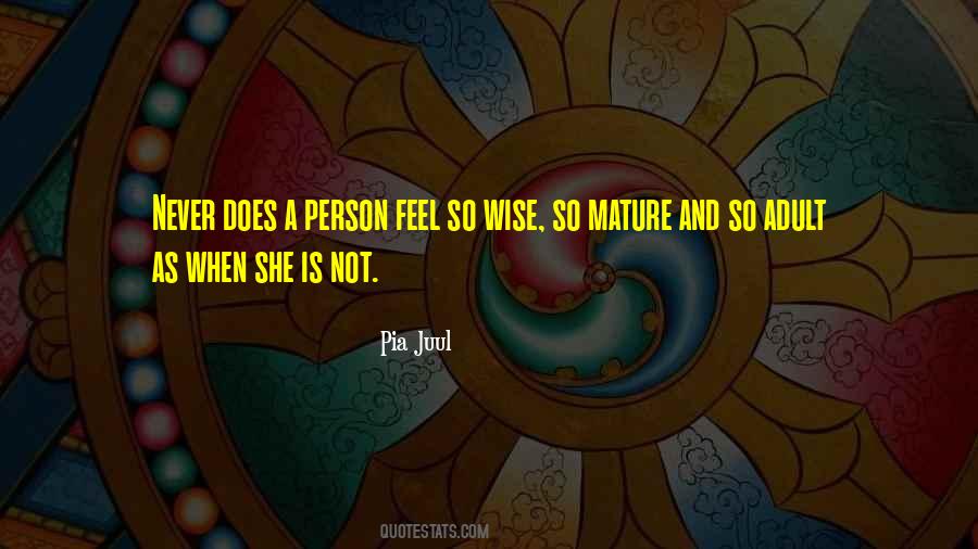 Quotes About Mature Person #360625