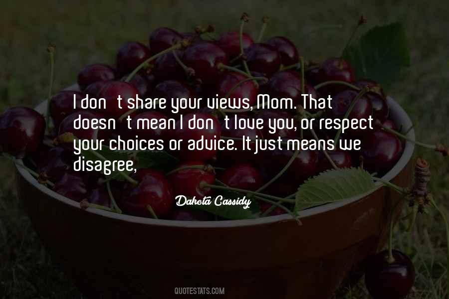 We Just Disagree Quotes #1625598