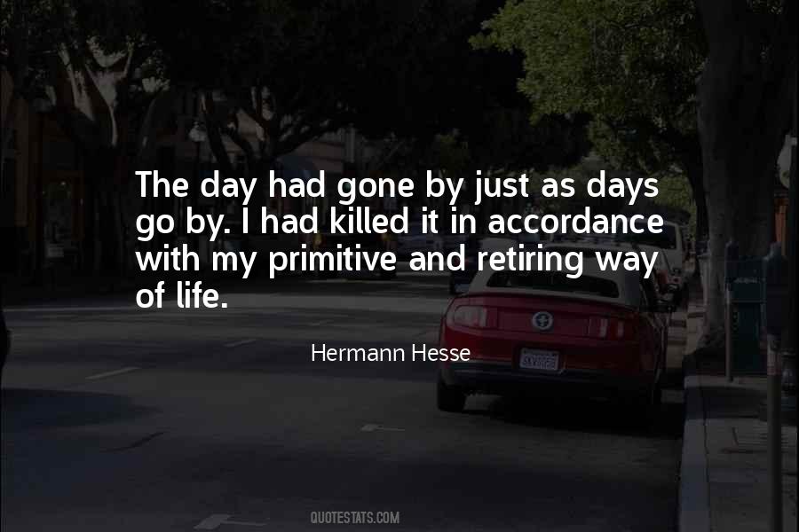 Quotes About Days Gone By #1244376