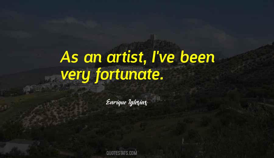 Quotes About Fortunate #1665153