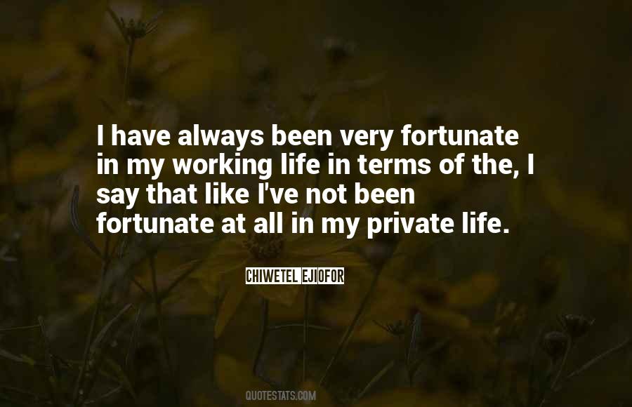 Quotes About Fortunate #1747348