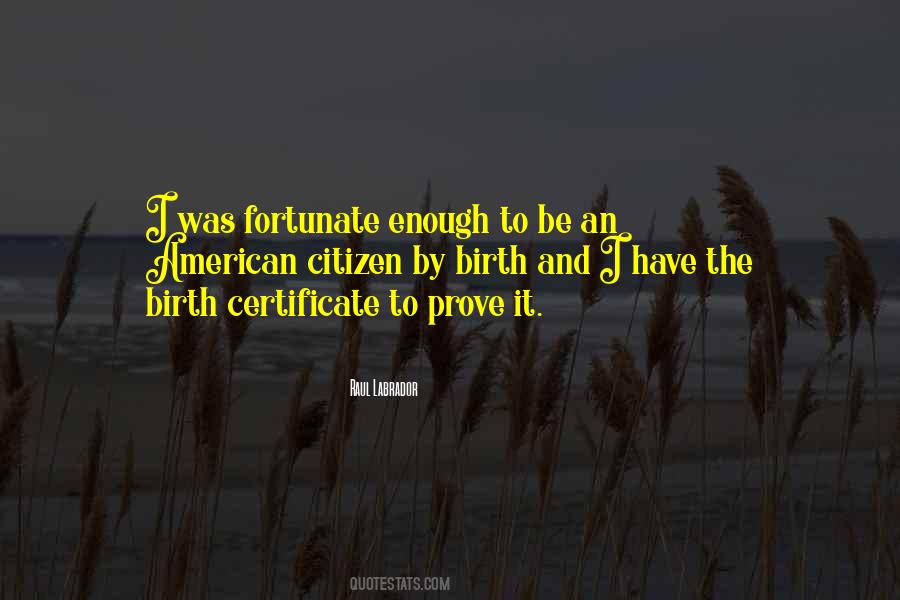 Quotes About Fortunate #1748829