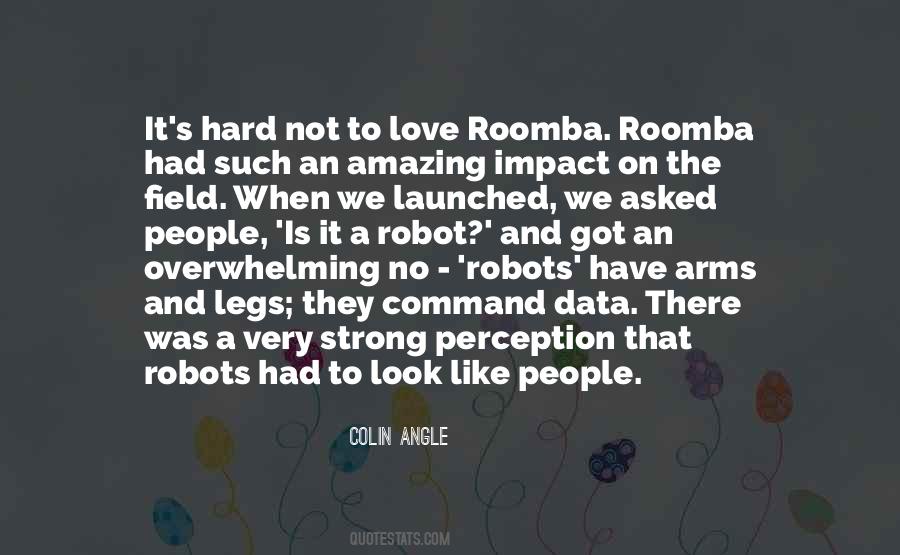 Quotes About Robot Love #1336488