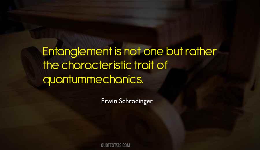 Quotes About Quantum Entanglement #794401