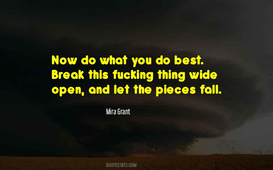 Do What You Do Best Quotes #1262790