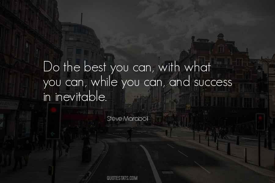 Do What You Do Best Quotes #54103