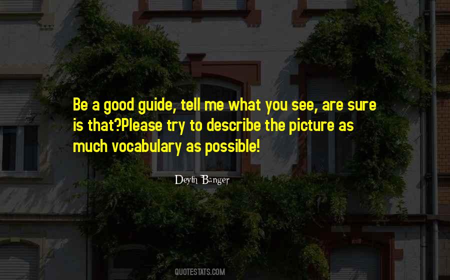 Quotes About What You See #1321394