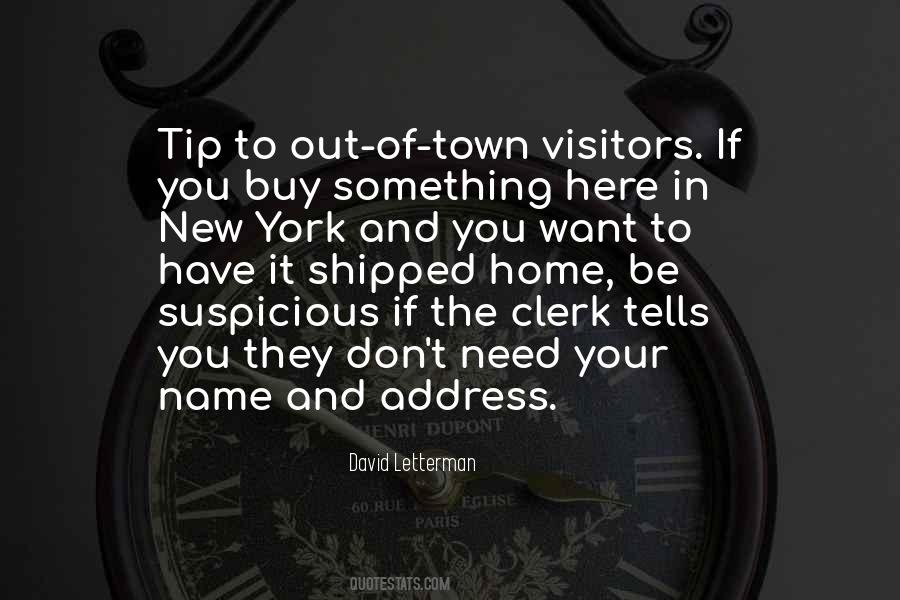 Quotes About Visitors #1334024
