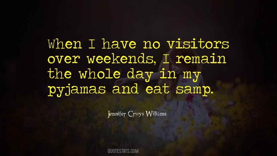 Quotes About Visitors #1336705