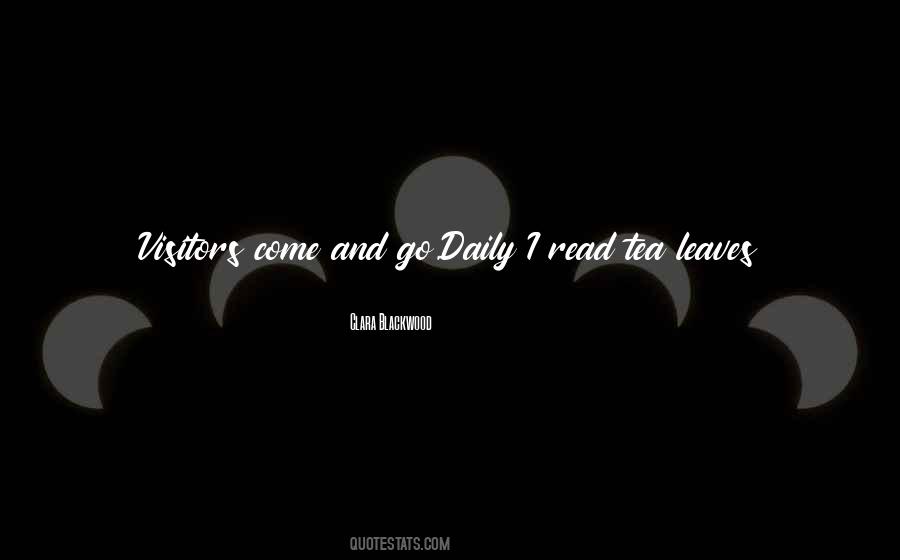 Quotes About Visitors #1723508