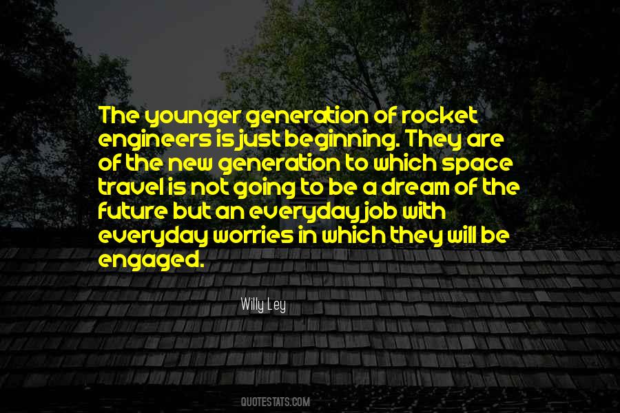 Quotes About Our Generation And The Future #20822