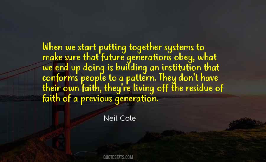 Quotes About Our Generation And The Future #298834