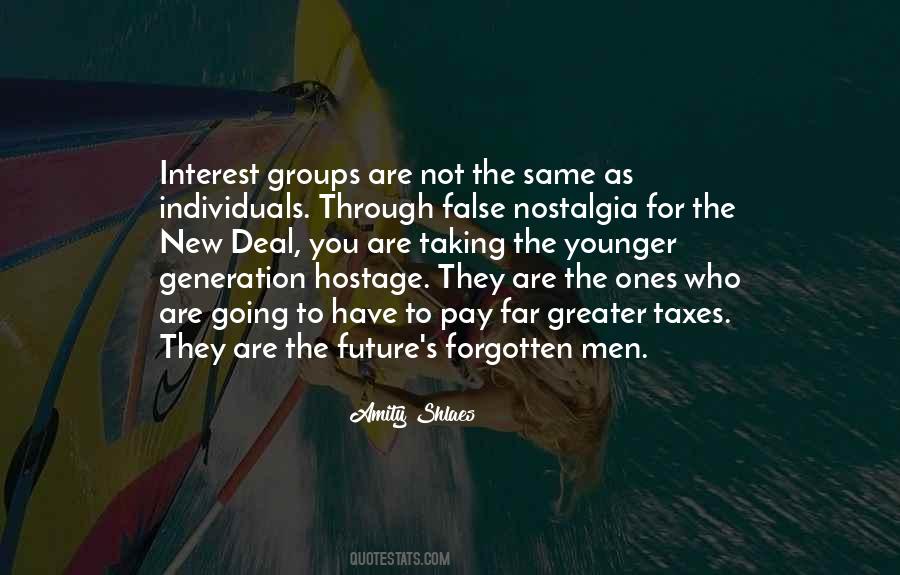 Quotes About Our Generation And The Future #372179