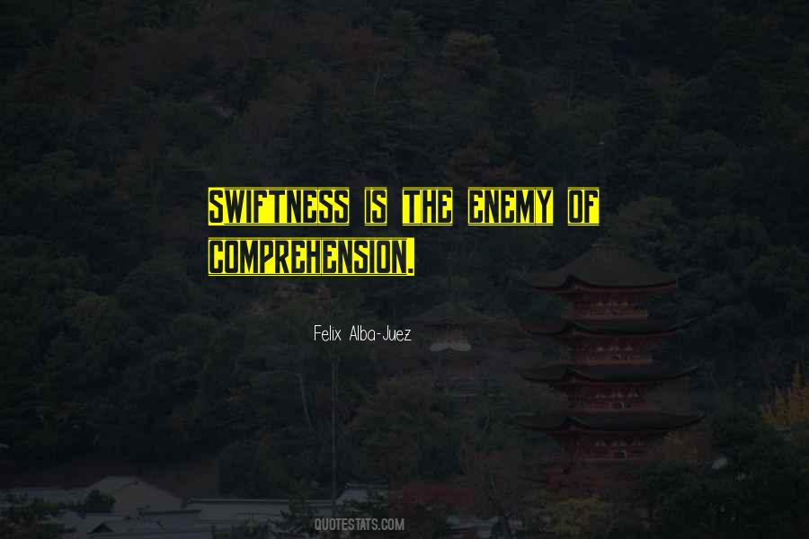 Quotes About Swiftness #516342