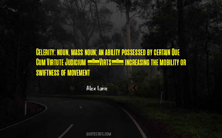 Quotes About Swiftness #932142