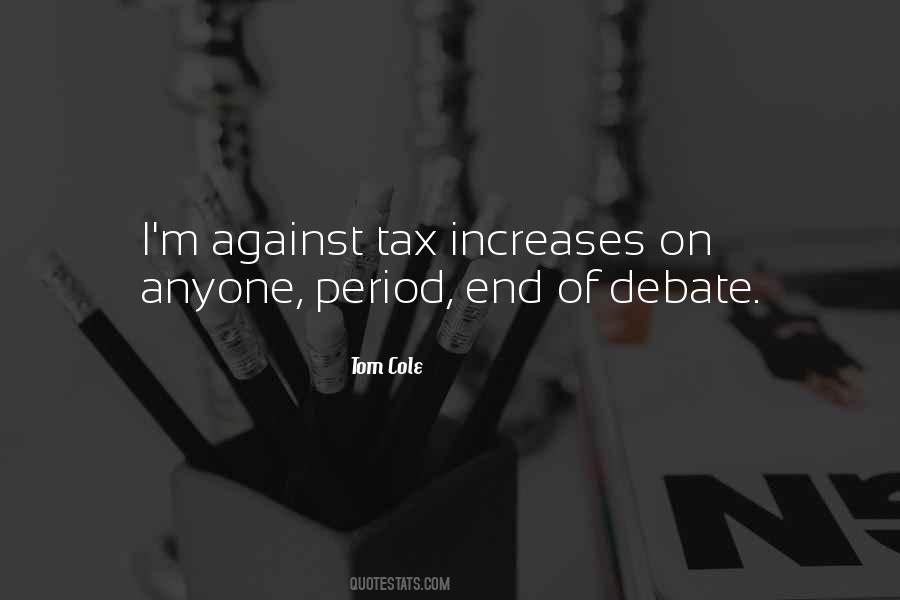 Quotes About Tax Increases #1295249