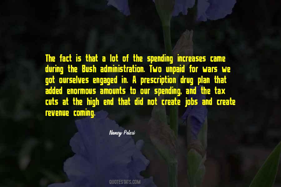 Quotes About Tax Increases #1618262