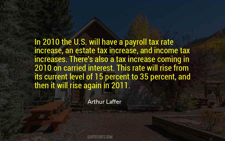 Quotes About Tax Increases #565430