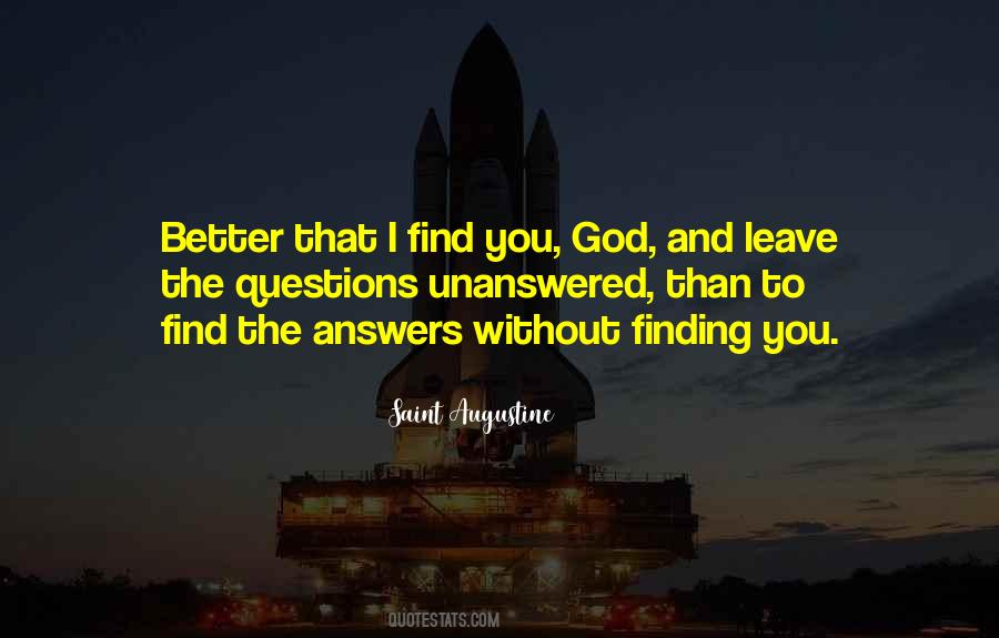 Quotes About Not Finding Answers #288897