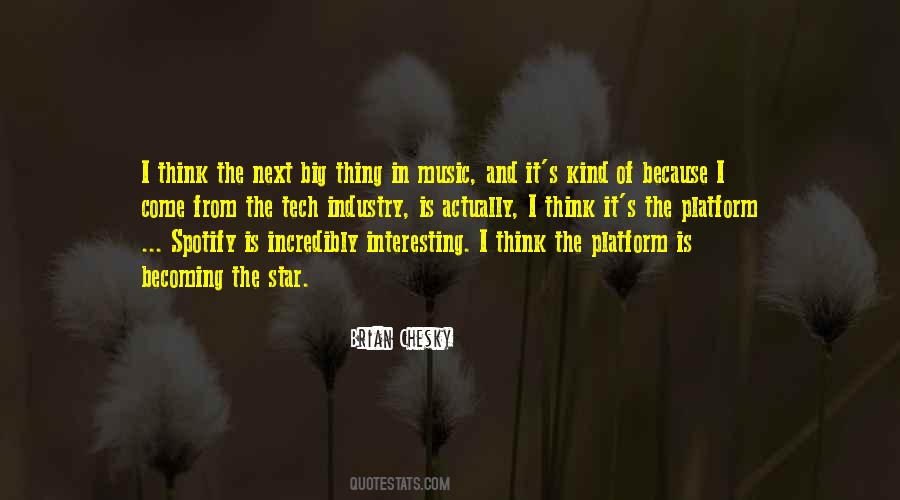 Next Big Thing Quotes #1033713