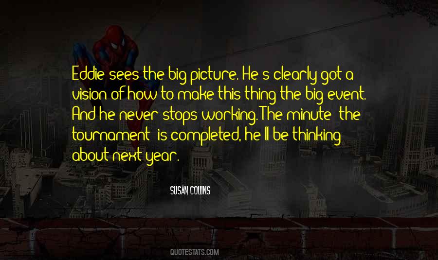 Next Big Thing Quotes #1139401