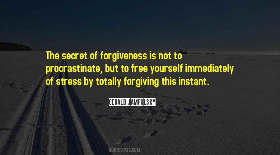 Quotes About Forgiveness Yourself #118760