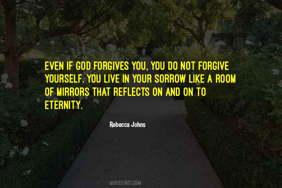 Quotes About Forgiveness Yourself #878700
