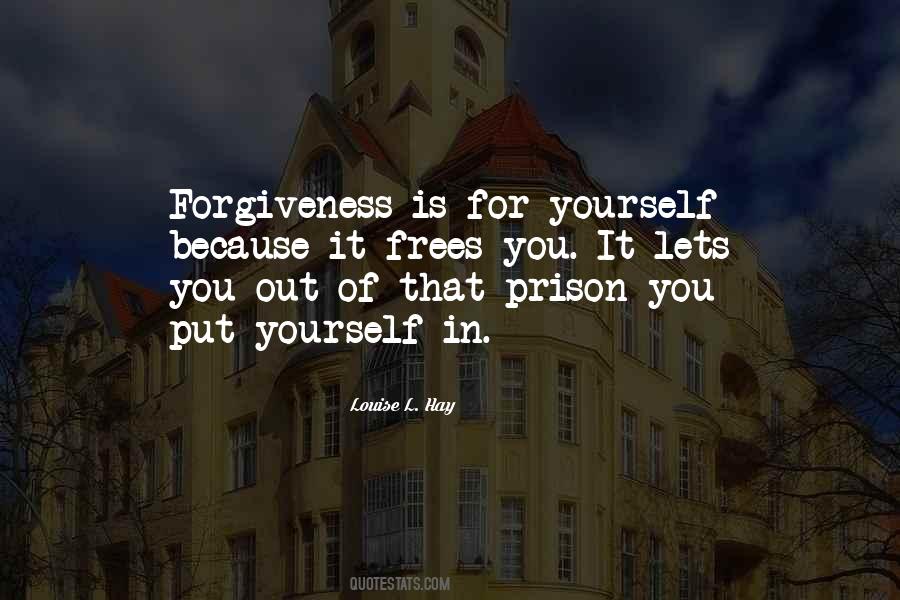 Quotes About Forgiveness Yourself #927941