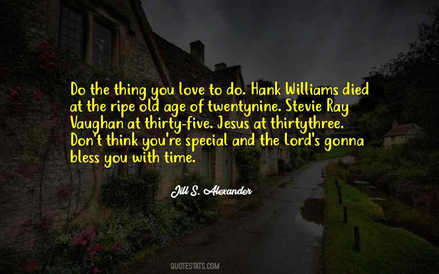 Quotes About Love Time And Death #1181637