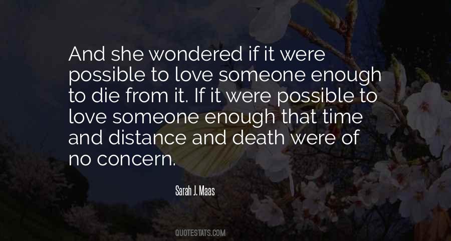 Quotes About Love Time And Death #1262068
