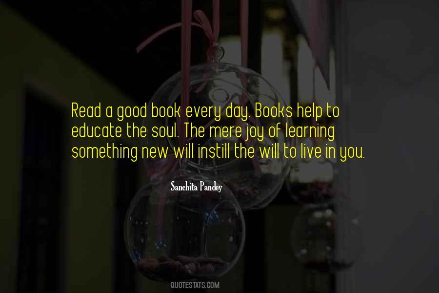 Quotes About Learning To Live Life #235035
