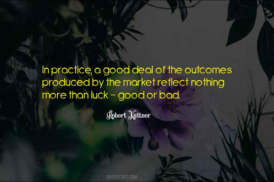 Quotes About Bad Outcomes #1677049