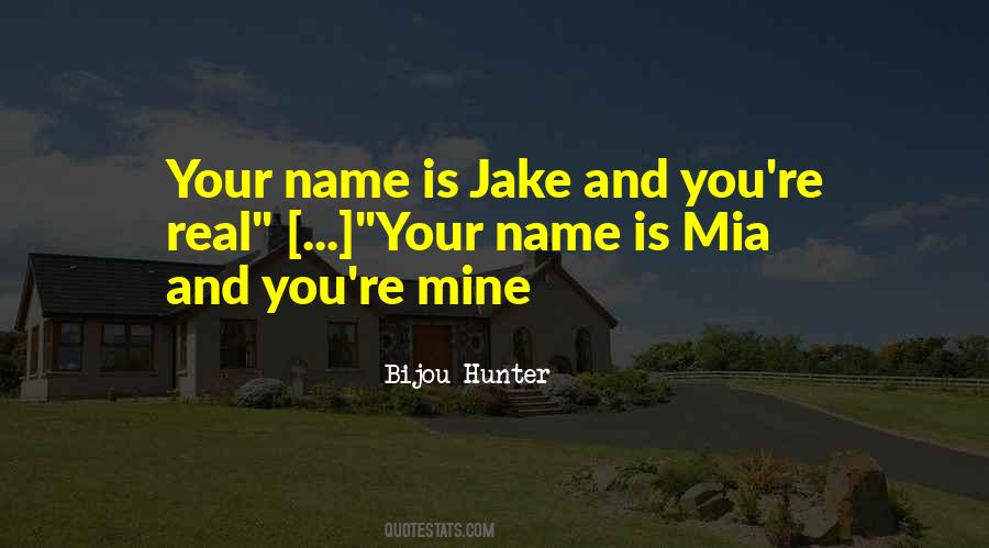 Your Name Is Quotes #994221