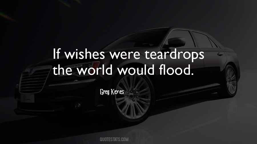 Quotes About Teardrops #804885