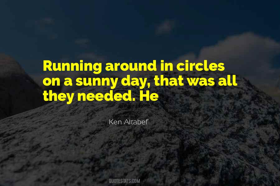 Running In Circles Quotes #1560475