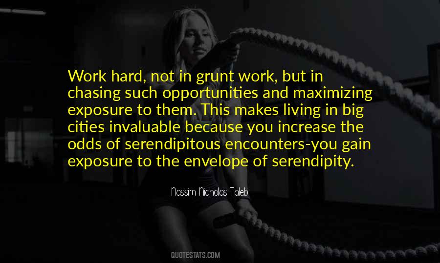 Quotes About Opportunity And Hard Work #1404724