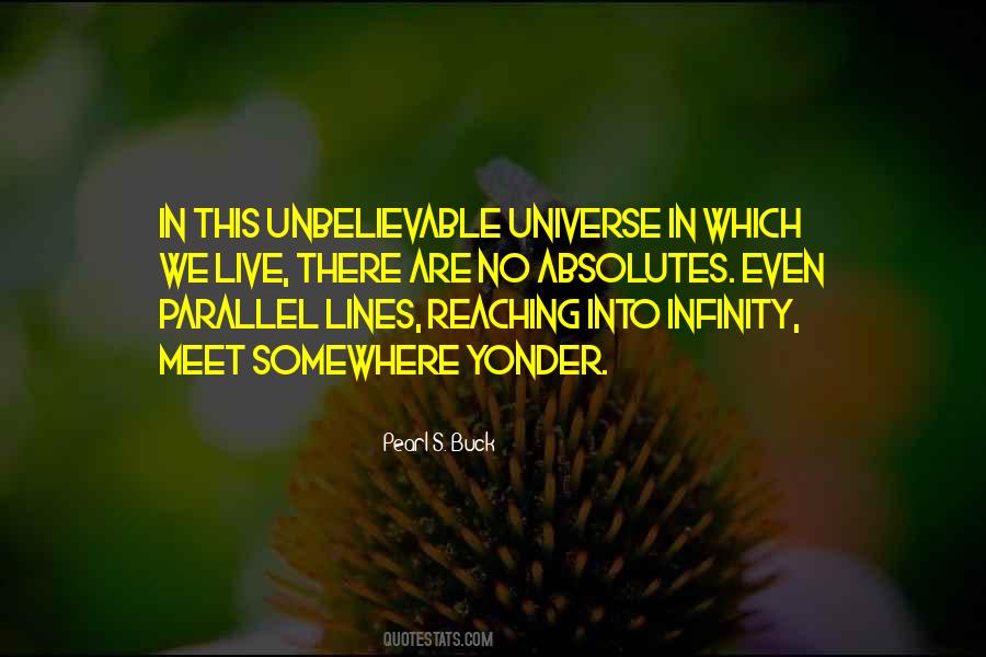 Quotes About Parallel Universe #428917